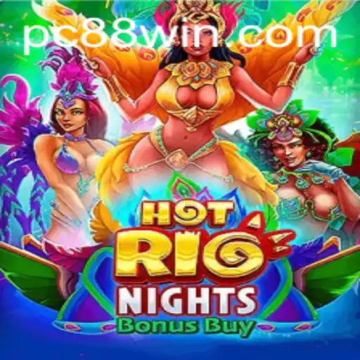 Experience the Thrill of HotRioNightsBonusBuy and 88win